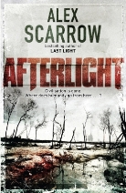 Alex Scarrow - Afterlight