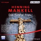 Henning Mankell, Vittorio Alfieri, Ulrich Pleitgen, Matthias Ponnier, Anne Weber - Die fünfte Frau, 2 Audio-CDs (Hörbuch)