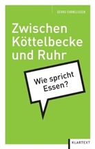Cornelisse, Georg Cornelissen, Mengen - Zwischen Köttelbecke und Ruhr