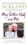 Joss Ackland, JossAckland Ackland, Rosemary Ackland, Rosemary Ackland Ackland - My Better Half and Me