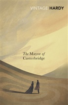 Thomas Hardy - The Mayor of Casterbridge