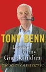 Tony Benn - Letters to My Grandchildren
