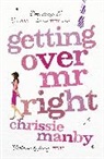 Chris Manby, Chrissie Manby, Manby Chrissie - Getting Over Mr. Right