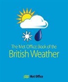 Met Office, The Met Office, The Met (Author) The Met Office - Met Office Book of British Weather
