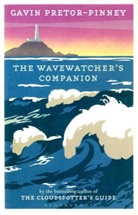 Gavin Pretor-Pinney - The Wavewatcher's Companion