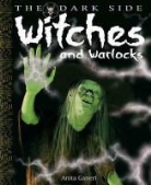Anita Ganeri - Witches & Warlocks
