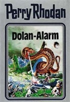 Perry Rhodan, Willia Voltz, William Voltz - Perry Rhodan - Bd. 40: Perry Rhodan - Dolan-Alarm