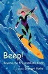 Stewart Parks - Beep! Beyond the Frogpond and Back