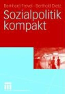 Berthold Dietz, Bernhard Frevel - Sozialpolitik kompakt