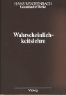 Hans Reichenbach - Gesammelte Werke in 9 Bänden - Bd.7: Wahrscheinlichkeitslehre