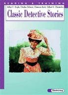 Arthur Conan Doyle, Kenn Brodey, Kenneth Brodey, Jame Butler, James Butler, Gilbert K. Chesterton... - Classic Detective Stories
