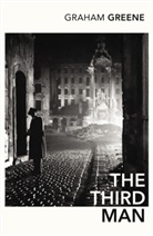 Graham Greene - The Third Man and the Fallen Idol
