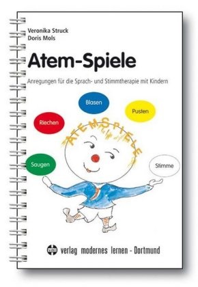  Mols, Doris Mols,  Struc, Veronik Struck, Veronika Struck - Atem-Spiele - Anregungen für die Sprach- und Stimmtherapie mit Kindern