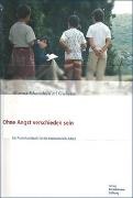 Karl Giebeler, Marin Khanide, Marina Khanide - Ohne Angst verschieden sein - In der Fremde sich selbst begegnen - Ein Praxishandbuch für die interkulturelle Arbeit