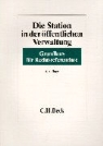 Erwin Allesch, Harald Geiger, Michael Happ - Die Station in der öffentlichen Verwaltung