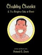 Roland G. Davis - Chubby Cheeks