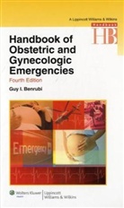 Guy Benrubi, Guy I. Benrubi, Guy I. Benrubi - Handbook of Obstetric and Gynecologic Emergencies