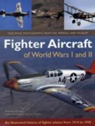 Francis Crosby - Fighter Aircraft of World Wars I & II