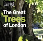 Time Out Guides Ltd, Time Out Guides Ltd., Time Out - Great Trees of London