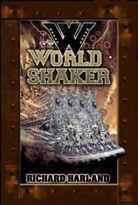 Richard Harland - Worldshaker