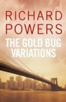 Richard Powers - The Gold Bug Varations
