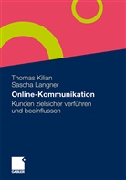 Kilia, Thoma Kilian, Thomas Kilian, Langner, Sascha Langner - Online-Kommunikation