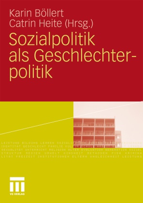 Kari Böllert, Karin Böllert, Heite, Heite, Catrin Heite - Sozialpolitik als Geschlechterpolitik