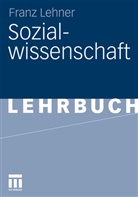 Franz Lehner - Sozialwissenschaft