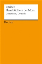 Epiktet, Kur Steinmann, Kurt Steinmann - Handbüchlein der Moral. Griechisch/Deutsch