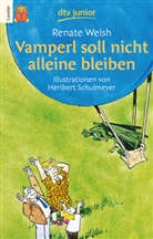 Renate Welsh, Heribert Schulmeyer, Siegfried Wagner - Vamperl soll nicht alleine bleiben