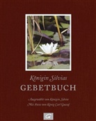 König von Schweden Carl Gustaf XVI., Carl Gustaf, Königin von Schweden Silvia - Königin Silvias Gebetbuch