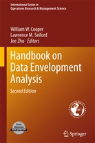 William W. Cooper, Lawrenc M Seiford, Lawrence M Seiford, Lawrence M. Seiford, Joe Zhu - Handbook on Data Envelopment Analysis