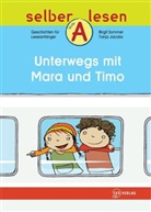 Birgit Sommer, Tanja Jacobs - Unterwegs mit Mara und Timo