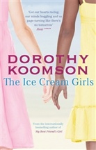 Dorothy Koomson - The Ice Cream Girls