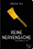 Martin Arz - Reine Nervensache