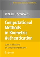 Michael E Schuckers, Michael E. Schuckers - Computational Methods in Biometric Authentication