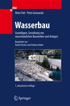 Gonsowski, Pete Gonsowski, Peter Gonsowski, Peter W. Gonsowski, Andreas Huber, PAT... - Wasserbau