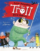 Julia Donaldson, David Roberts, David Roberts - The Troll