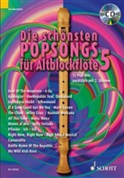Die schönsten Popsongs für Alt-Blockflöte. Bd.5