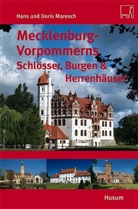 Doris Maresch, Han Maresch, Hans Maresch - Mecklenburg-Vorpommerns Schlösser, Burgen & Herrenhäuser