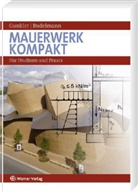 Harald Budelmann, Erhard Gunkler, Harald Budelmann, Erhard Gunkler - Mauerwerk kompakt