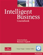 Trapp, Tony Trappe, Tonya Trappe, Tullis, Graham Tullis - Intelligent Business - Intermediate: Intelligent Business Intermediate Course Book with audio CD and