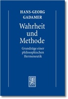 Hans G Gadamer, Hans-Georg Gadamer - Gesammelte Werke - 1: Hermeneutik. Tl.1