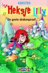 KNISTER, Birgit Rieger - De grote drakenproef