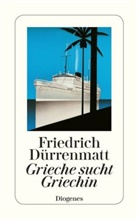 Friedrich Dürrenmatt - Grieche sucht Griechin