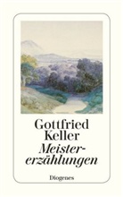 Gottfried Keller - Meistererzählungen