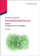 Karl- Schulte, Karl-Werne Schulte, Karl-Werner Schulte - Immobilienökonomie - Bd. III: Stadtplanerische Grundlagen