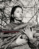 Klaus Biesenbach, Marina Abramovic, Klaus Biesenbach - Marina Abramovic The Artist is Present