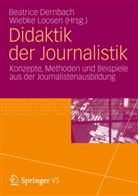Beatric Dernbach, Beatrice Dernbach, Loosen, Loosen, Wiebke Loosen - Didaktik der Journalistik