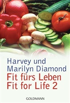 Diamon, Diamond, Harve Diamond, Harvey Diamond, Marilyn Diamond - Fit für's Leben. Fit for Life. Tl.2